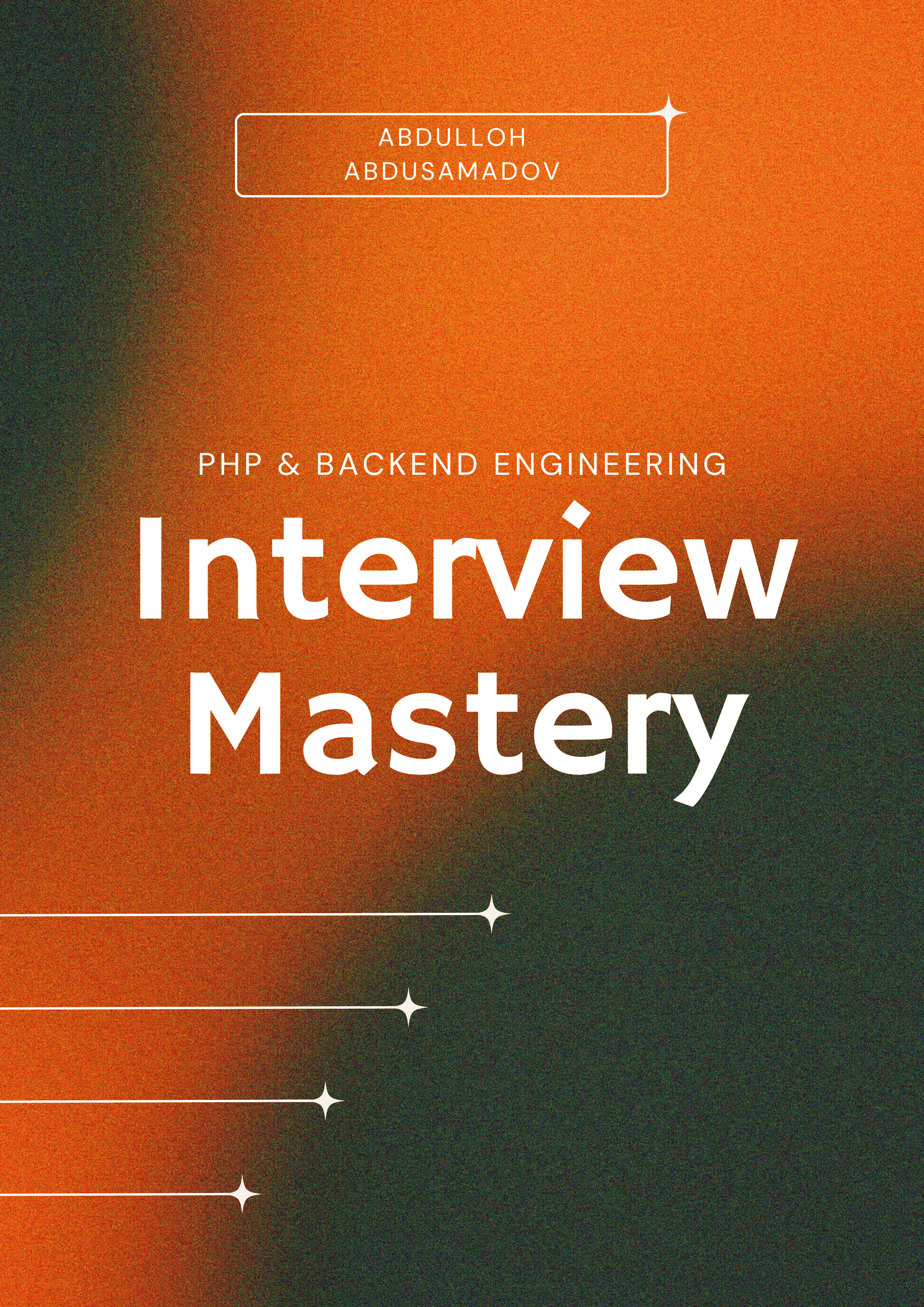 Interview Mastery: PHP & Backend Engineering Cover